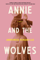 Annie and the Wolves 1641293160 Book Cover