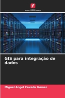 GIS para integração de dados 6205658267 Book Cover