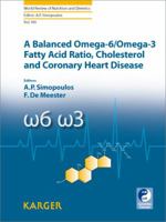 A Balanced Omega-6/ Omega-3 Fatty Acid Ratio, Cholesterol and Coronary Heart Disease 3805592248 Book Cover