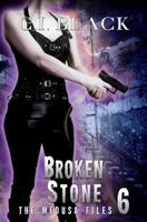 The Medusa Files, Case 6 : Broken Stone 1988115051 Book Cover