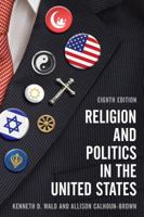 Religion and Politics in the United States 0742540413 Book Cover