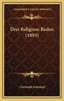 Drei Religiose Reden (1893) 1167421914 Book Cover