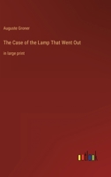 The Case of the Lamp That Went Out 9364735781 Book Cover