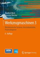 Werkzeugmaschinen 3: Mechatronische Systeme, Vorschubantriebe, Prozessdiagnose 3642387462 Book Cover