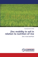 Zinc mobility in soil in relation to nutrition of rice: Zinc in Soil and Plant 3659125520 Book Cover