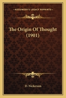 The Origin Of Thought 1165937689 Book Cover