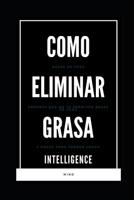 Como eliminar grasa 1070397091 Book Cover