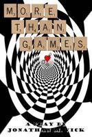 More Than Games 1490599975 Book Cover