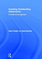 Leadership, Teaching and Assessment in Outstanding Schools: Whole-School Learning 0415831172 Book Cover