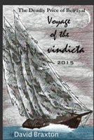 Voyage of the Vindicta: 2015 1979416478 Book Cover
