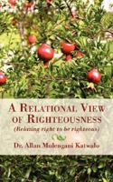 A Relational View of Righteousness: 1425984452 Book Cover