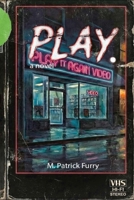 Play.: a novel B0GNZ7D5W4 Book Cover