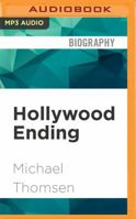 Hollywood Ending: Mutations of Money at the End of the Movie Industry 1536623431 Book Cover