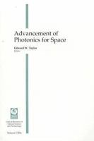 Advancement of Photonics for Space (Critical Reviews of Optical Science and Technology, V. Cr66) 0819425974 Book Cover