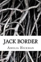 Jack Border 1985327732 Book Cover