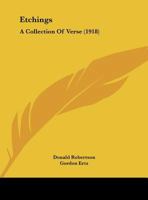 Etchings: A Collection Of Verse (1918) 1165404753 Book Cover