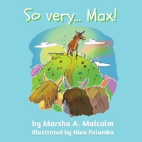 So very... Max! 9769581534 Book Cover