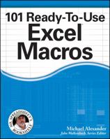 101 Ready-To-Use Excel Macros 1118281217 Book Cover