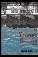 Yahweh's Children 1981000895 Book Cover
