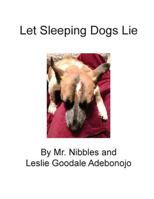 Let Sleeping Dogs Lie 0997874643 Book Cover