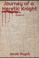 Journey of a Heretic Knight Volume 2 B088N91YNV Book Cover