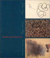 Sounds of the Inner Eye: John Cage, Mark Tobey and Morris Graves 0295982748 Book Cover