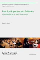 Peer participation and software : what Mozilla has to teach government 0262514613 Book Cover