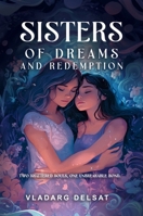 Sisters of Dreams and Redemption 2828149552 Book Cover