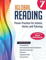 iGlobal Reading, Grade 7: Power Practice for School, Home, and Tutoring 1944346309 Book Cover