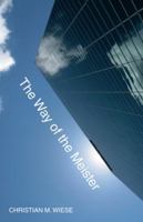 The Way of the Meister 1982207868 Book Cover