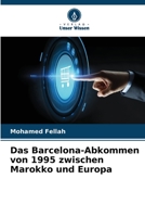 Das Barcelona-Abkommen von 1995 zwischen Marokko und Europa 6206267377 Book Cover