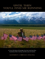 Until Then, You’ll Find Me Running B0CM6GN2KM Book Cover