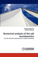 Numerical analysis of the sail aerodynamics: the sail interaction phenomenon in upwind condition 3838362314 Book Cover