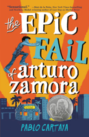 The Epic Fail of Arturo Zamora 1101997257 Book Cover