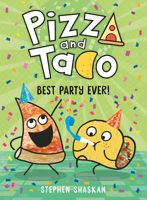 Pizza and Taco: Best Party Ever! 0593123344 Book Cover