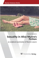 Sexuality in Alice Munro's Fiction 6202222646 Book Cover
