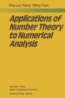 Applications of Number Theory to Numerical Analysis 3642678319 Book Cover