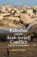 Palestine and the Arab-Israeli Conflict: A History with Documents 0312003013 Book Cover