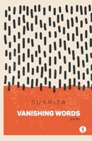 Vanishing Words: poems 9391431399 Book Cover