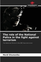 The role of the National Police in the fight against terrorism 6208616190 Book Cover