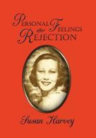 Personal Feelings After Rejection 1479737585 Book Cover