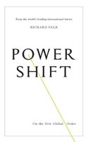 Power Shift: On the New Global Order 1783607947 Book Cover