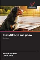 Klasyfikacja ras psów: Rasa psów (Polish Edition) 6206764583 Book Cover