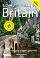Living and Working in Britain: A Survival Handbook (Living & Working in Britain) 1905303424 Book Cover