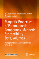 Magnetic Properties of Paramagnetic Compounds, Magnetic Susceptibility Data, Volume 4: A Supplement to Landolt-Börnstein II/31 Series 3662624737 Book Cover