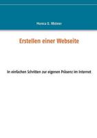 Erstellen einer Webseite: In einfachen Schritten zur eigenen Präsenz im Internet 3746012198 Book Cover