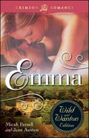 Emma: The Wild And Wanton Edition 1440563535 Book Cover