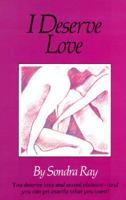 I Deserve Love: How Affirmations Can Guide You to Personal Fulfillment 0890879095 Book Cover