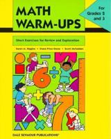 Math Warm-Ups: Short Exercises for Review and Exploration (For Grades 2 and 3) 1572322837 Book Cover