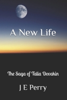 A New Life: The Adventures of Talia B0F7HVMKH9 Book Cover